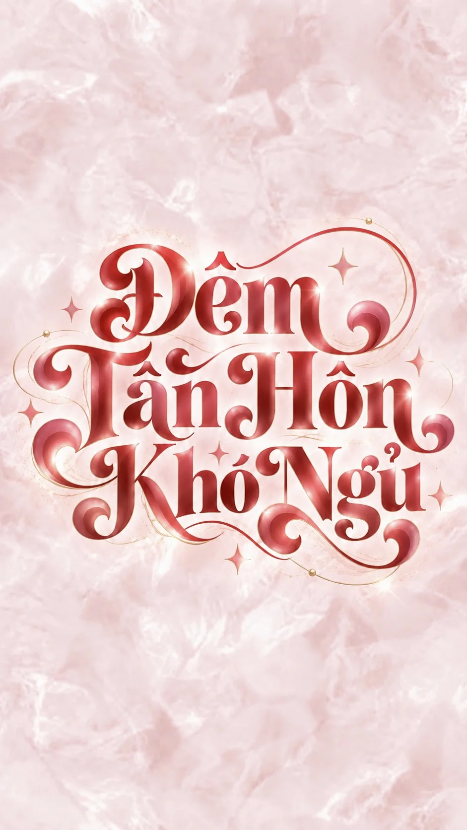 Bìa truyện Đêm Tân Hôn Khó Ngủ